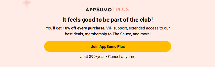 Appsumo Plus Benefits